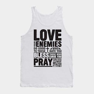 Love your enemies Tank Top